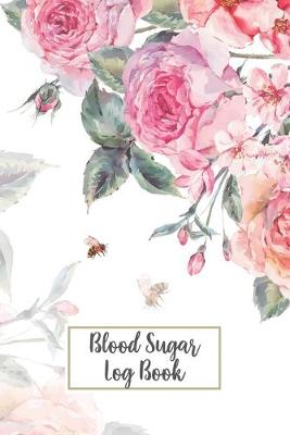 Book cover for Blood Sugar Log Book