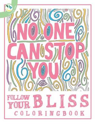 Book cover for Follow Your Bliss Coloring Book