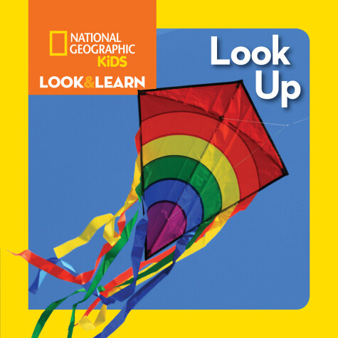 Book cover for National Geographic Kids Look and Learn: Look Up