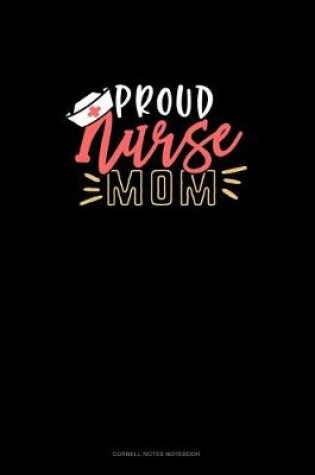 Cover of Proud Nurse Mom