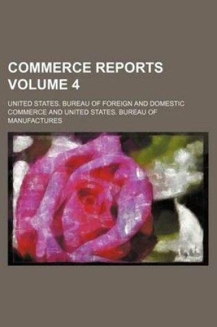 Cover of Commerce Reports Volume 4