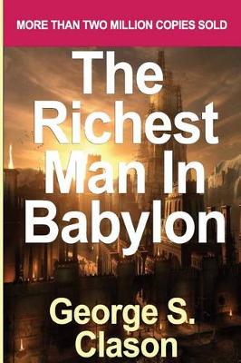 Book cover for Richest Man in Babylon [Paperback] [2007] (Author) George S. Clason