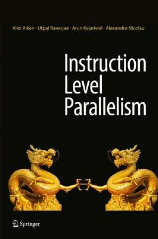 Cover of Instruction Level Parallelism