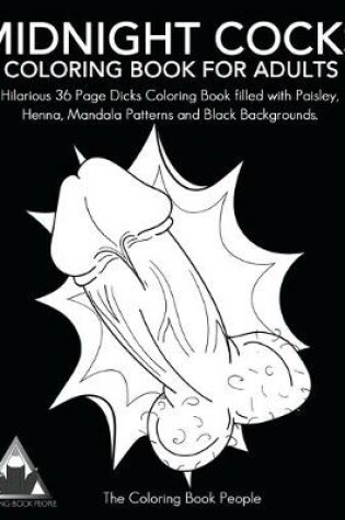 Cover of Midnight Cocks Coloring Book For Adults