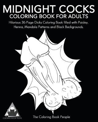 Book cover for Midnight Cocks Coloring Book For Adults