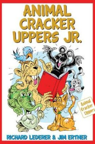 Cover of Animal Cracker Uppers Jr.