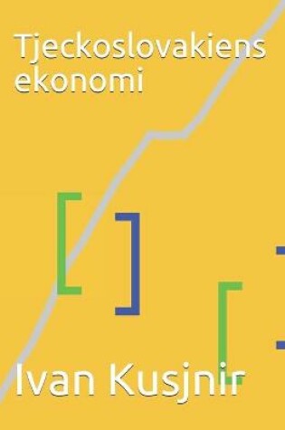 Cover of Tjeckoslovakiens ekonomi