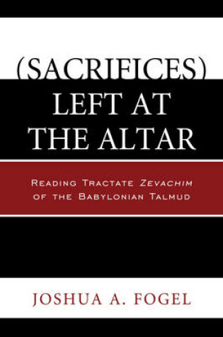 Cover of (Sacrifices) Left at the Altar