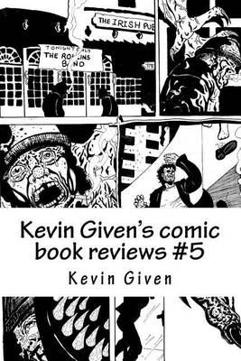 Book cover for Kevin Given's Comic Book Reviews #5
