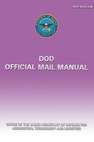 Cover of DoD Official Mail Manual (DoD 4525.8-M)