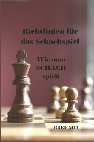 Cover of Richtlinien für das Schachspiel