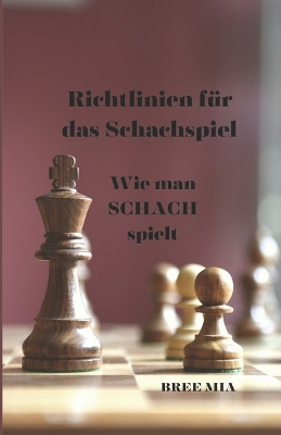 Book cover for Richtlinien für das Schachspiel
