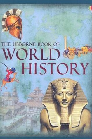 The Usborne Book of World History