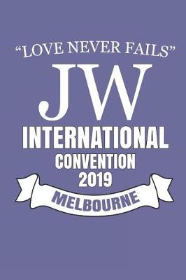 Book cover for Love Never Fails Jw International Convention 2019 Melbourne