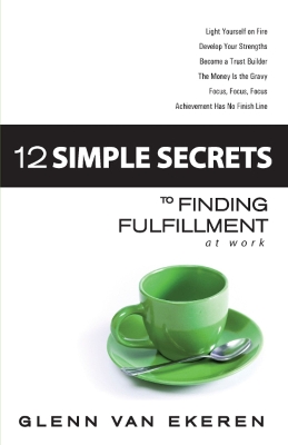 Book cover for 12 Simple Secrets to Finding Fulfillment at Work