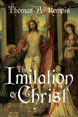 Book cover for The Imitation of Christ by Thomas a Kempis (a Gnostic Audio Selection, Includes Free Access to Streaming Audio Book)