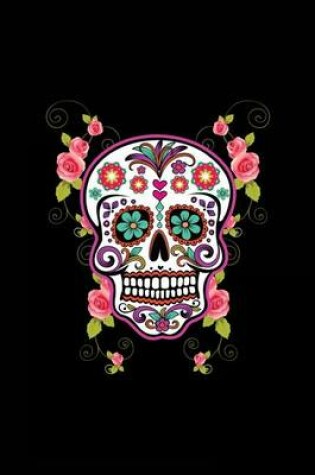 Cover of Calavera e azucar y rosas