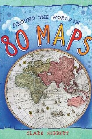 Cover of Around the World in 80 Maps
