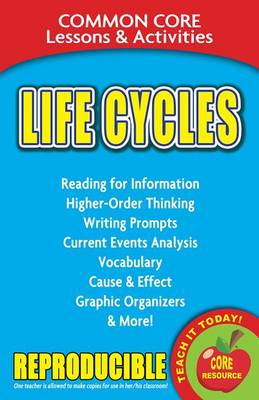 Book cover for Life Cycles Common Core Lessons & Activities