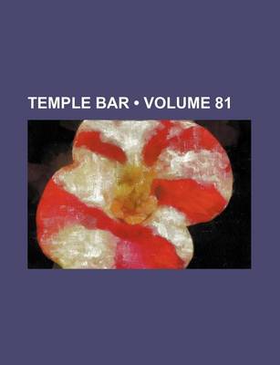 Book cover for Temple Bar (Volume 81)