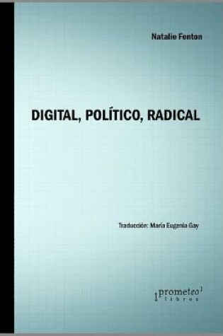 Cover of Digital, Politico, Radical