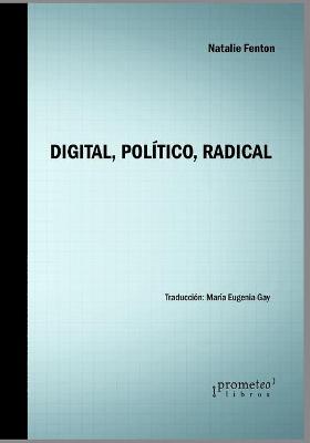 Book cover for Digital, Politico, Radical