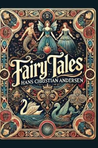 Cover of Fairy Tales by Hans Christian Andersen(Laminated Hardback with Jacket)