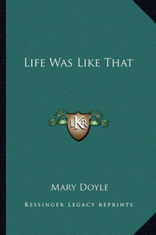 Cover of Life Was Like That