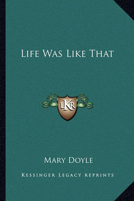 Book cover for Life Was Like That