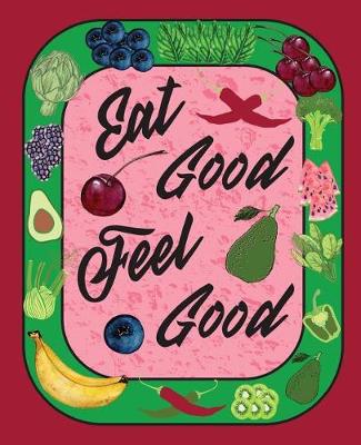 Book cover for Eat Good Feel Good