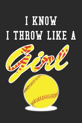 Book cover for I Know I Throw Like a Girl