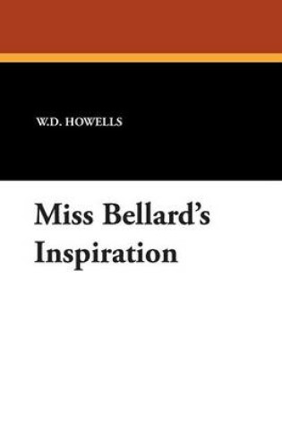 Cover of Miss Bellard's Inspiration