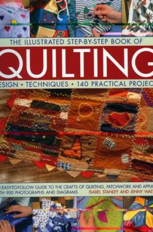 Cover of The Illustrated Step-by-step Book of Quilting