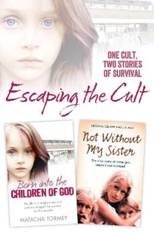 Cover of Escaping the Cult