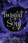 Book cover for Twisted Soul