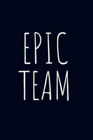 Cover of Epic Team