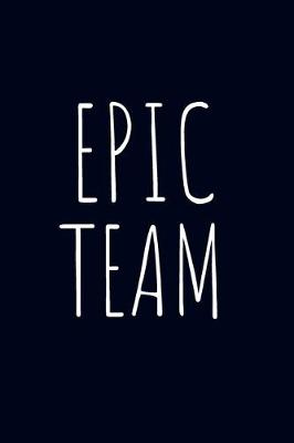 Book cover for Epic Team