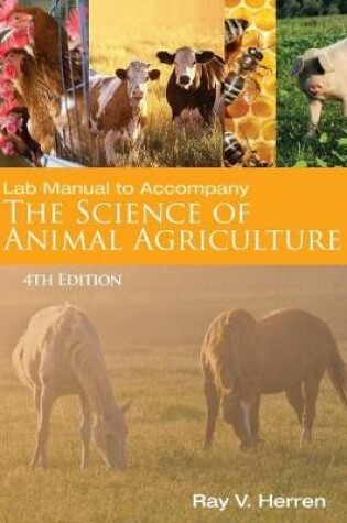 Cover of Lab Manual for Herren's Science of Animal Agriculture, 4th