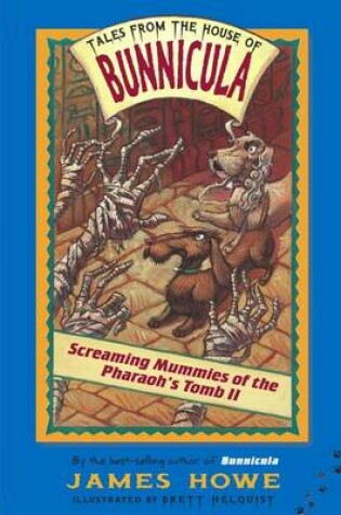 Cover of Screaming Mummies of the Pharaoh's Tomb II