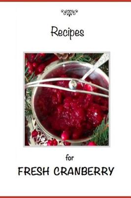 Book cover for Recipes for Fresh Cranberries