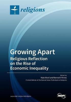 Book cover for Growing Apart Religious Reflection on the Rise of Economic Inequality