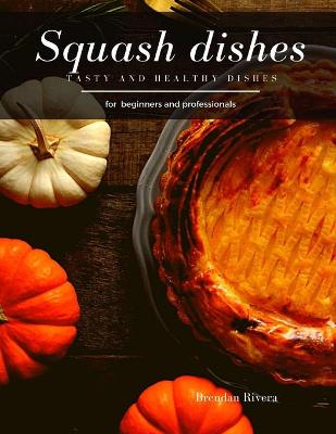 Book cover for Squash dishes