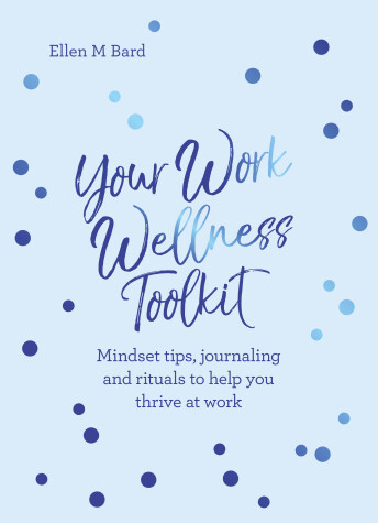 Cover of Your Work Wellness Toolkit