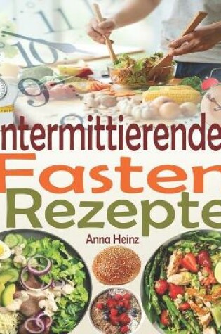 Cover of Intermittierendes Fasten Rezepte