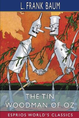 Book cover for The Tin Woodman of Oz (Esprios Classics)