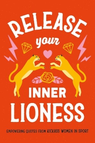 Cover of Release Your Inner Lioness