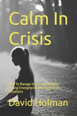 Cover of Calm In Crisis