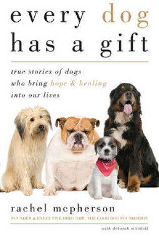 Cover of Every Dog Has a Gift