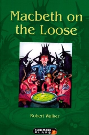 Cover of Macbeth on the Loose