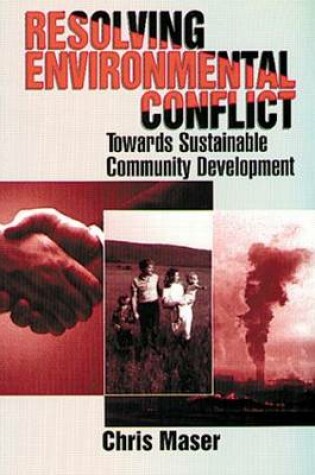 Cover of Resolving Environmental Conflict Towards Sustainable Community Development